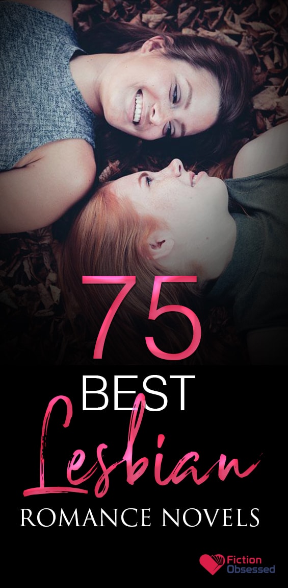 75 Best Lesbian Romance Novels to Read (2023 Edition)