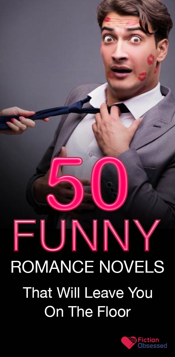 50 Best Funny Romance Novels to Read (2019 Edition)