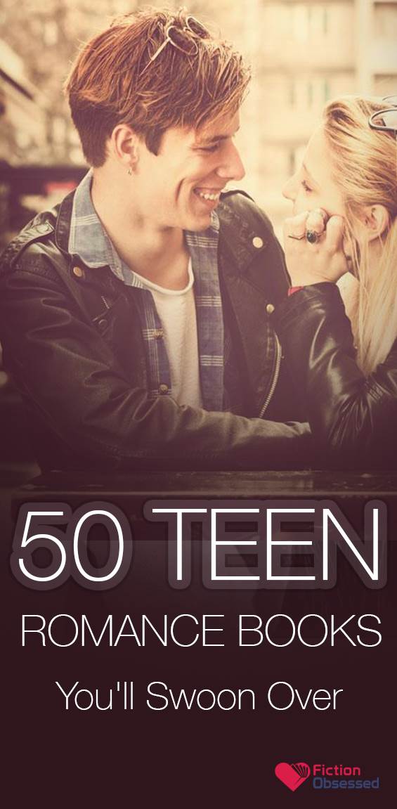 50 Best Teen Romance Novels To Read 2019 Edition