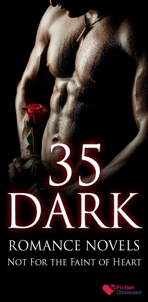 Best Dark Romance Novels To Read Not For The Faint Of Heart