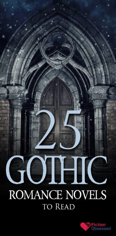 25 Best Gothic Romance Novels That Are Gripping Scary 2024   Best Gothic Romance Novels 393x800 