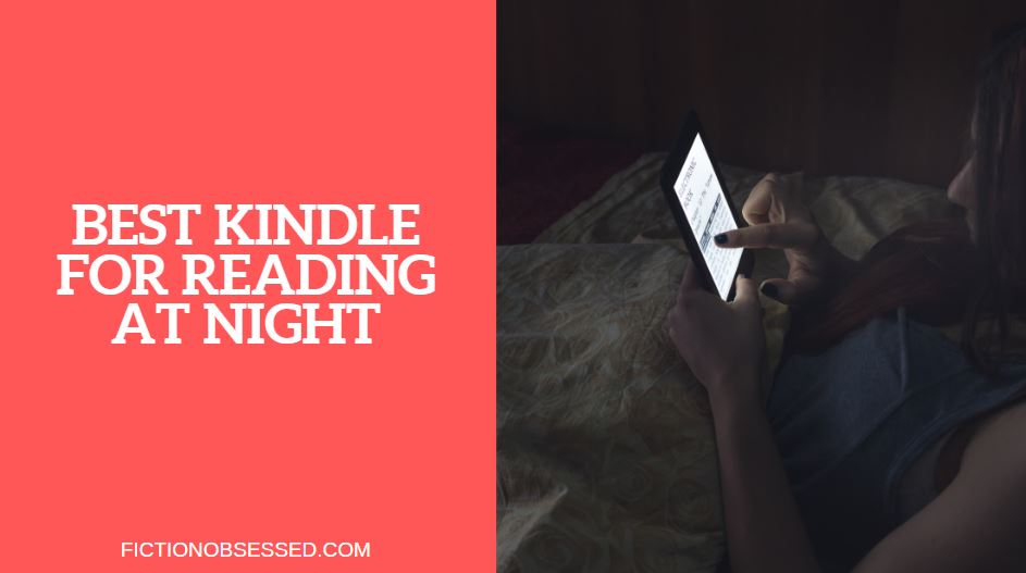 best kindle for reading at night